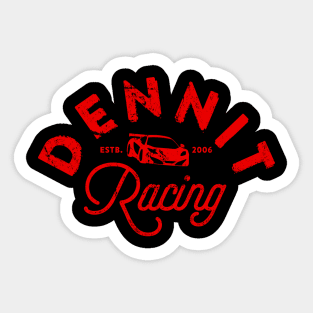 Dennit Racing Sticker